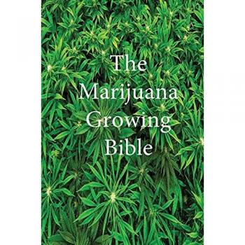 The Marijuana Growing Bible