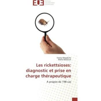 Les rickettsioses: diagnostic et prise en charge thérapeutique: A propos de 198 cas