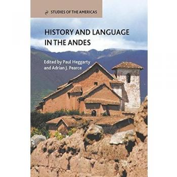 History and language in the andes
