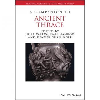 A Companion to Ancient Thrace