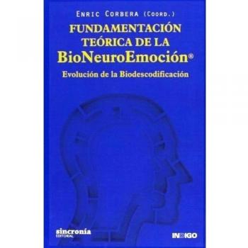 Fundamentación Teórica De La Bioneuroemoción