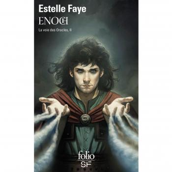 La voie des Oracles, II : Enoch: La voie des Oracles, II