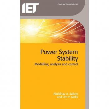 Power System Stability: Modelling, Analysis and Control (Energy Engineering)