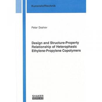 Design and Structure-Property Relationship of Heterophasic Ethylene-Propylene Copolymers