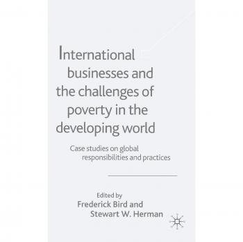 International Businesses and the Challenges of Poverty in the Developing World