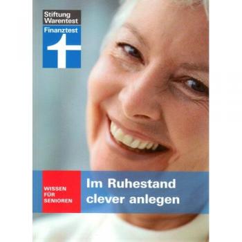 Isabell Pohlmann Im Ruhestand Clever Anlegen: Wissen Für Senioren