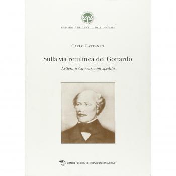 Sulla via rettilinea del Gottardo. Lettera a Cavour, non spedita