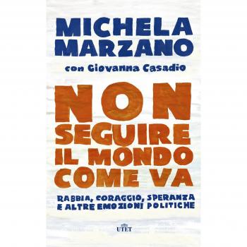 Non seguire il mondo come va