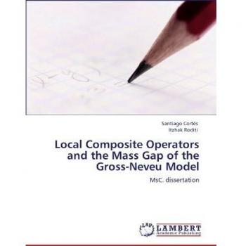 Local Composite Operators and the Mass Gap of the Gross-Neveu Model