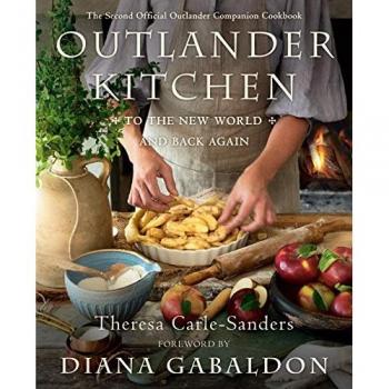 Outlander Kitchen: To the New World and Back Again