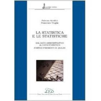 La statistica e le statistiche. Fonti e strumenti per l'analisi dei dati