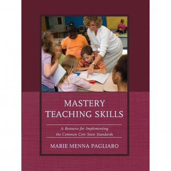 Mastery Teaching Skills