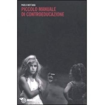 Piccolo manuale di controeducazione