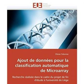 Ajout de données pour la classification automatique de Microarray: Recherche réalisée dans le cadre du projet de fin d'étude à l'université de Liège