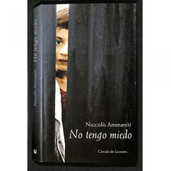 Niccolò Ammaniti No Tengo Miedo
