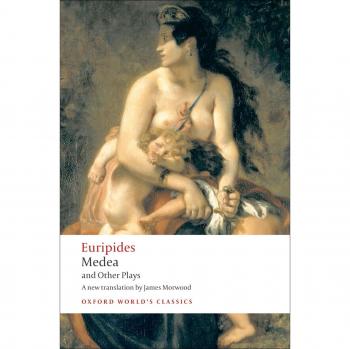 Medea and Other Plays (Oxford World’s Classics)