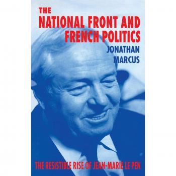 The National Front and French Politics