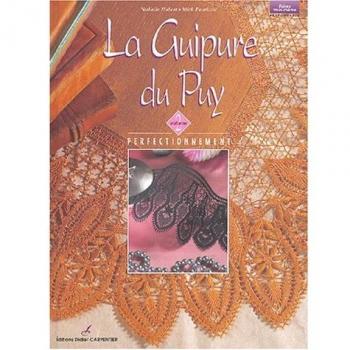 La Guipure du Puy : Volume 2