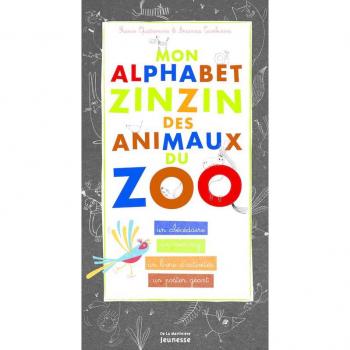 Mon Alphabet Zinzin des Animaux du Zoo