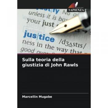 Mugabe, Marcellin: Sulla teoria della giustizia di John Rawls