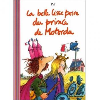 La Belle Lisse Poire du prince de Motordu