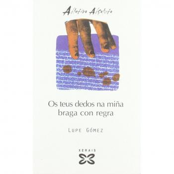 OS teus dedos na miña braga con regra
