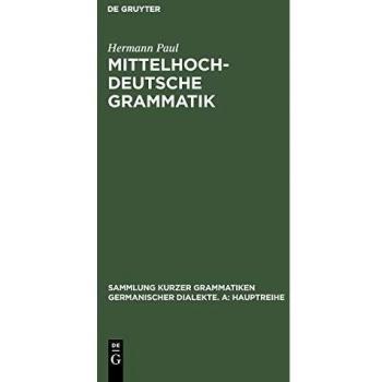 Walter Degruyter, Inc. Mittelhochdeutsche Grammatik (Paperback)