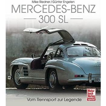 Mercedes-Benz 300 SL: Vom Rennsport zur Legende