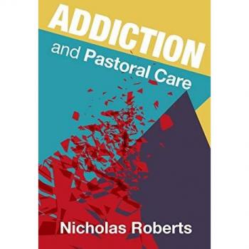 Addiction and Pastoral Care