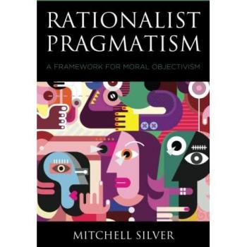 Silver, Mitchell: Rationalist Pragmatism