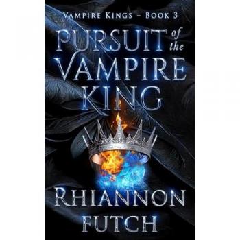 Pursuit of the Vampire King (The Vampire Kings, Band 3)