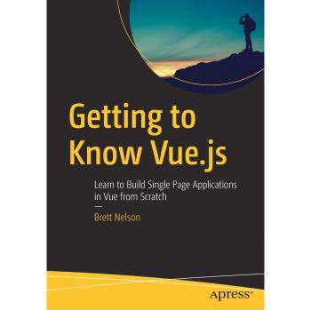 Getting to Know Vue.js