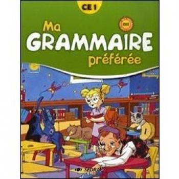 Ma grammaire préférée : Manuel de grammaire CE1