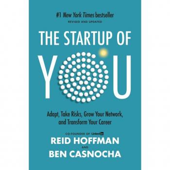 The Startup of You (Revised and Updated)