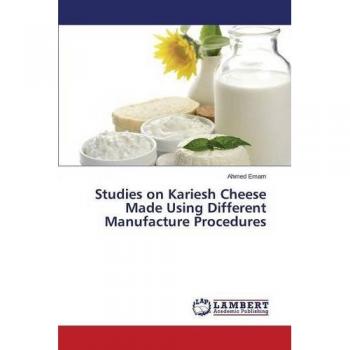 Studies on Kariesh Cheese Made Using Different Manufacture Procedures