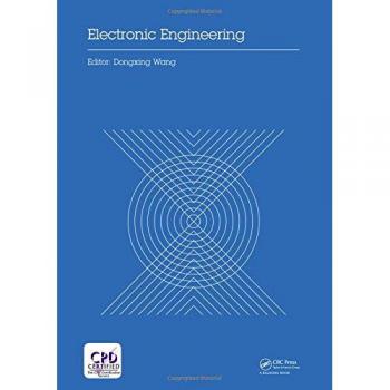 Electronic Engineering: Proceedings of the 4th International Conference of Electronic Engineering and Information Science (ICEEIS 2017), January 7-8, 2017, Haikou, P.R. China