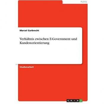 Verhältnis zwischen E-Government und Kundenorientierung