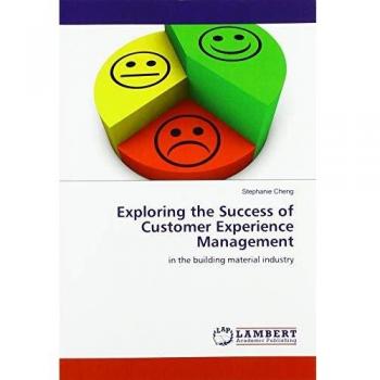 Exploring the Success of Customer Experience Management: in the building material industry