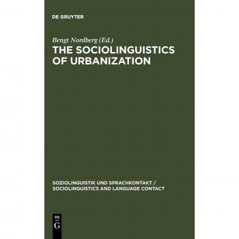 The Sociolinguistics of Urbanization