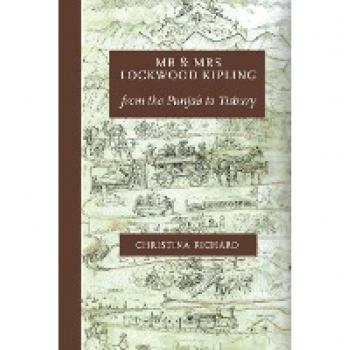 Mr and Mrs Lockwood Kipling: from the Punjab to Tisbury