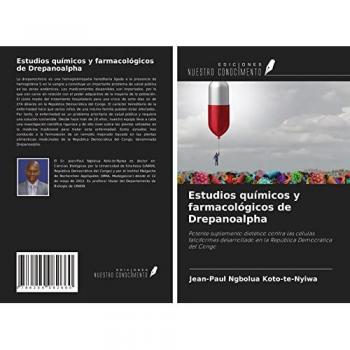 Estudios químicos y farmacológicos de Drepanoalpha: Potente suplemento dietético contra las células falciformes desarrollado en la República Democrática del Congo