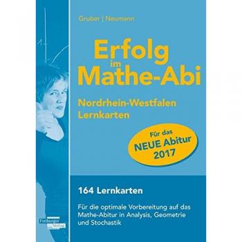 Erfolg im Mathe-Abi 2017 Lernkarten NRW