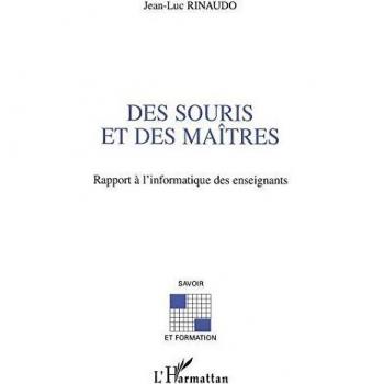 DES SOURIS ET DES MAÎTRES: Rapport à l'informatique des enseignants