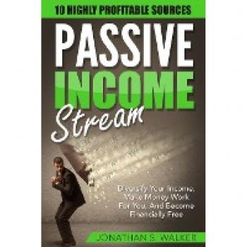 Walker, Jonathan S.: Passive Income Streams
