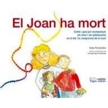 El Joan ha mort