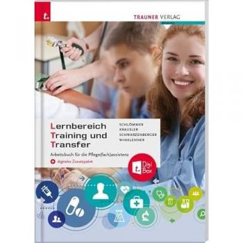 LTT, Lernbereich Training und Transfer Arbeitsbuch für die Pflege(fach)assistenz