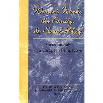 Women’s Work, the Family, and Social Policy: Focus on Italy in a European Perspective