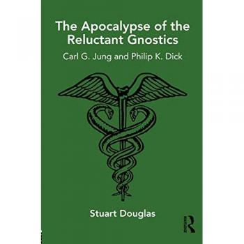 The Apocalypse of the Reluctant Gnostics