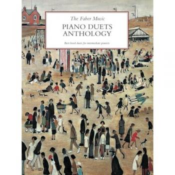 The Faber Music Piano Duets Anthology