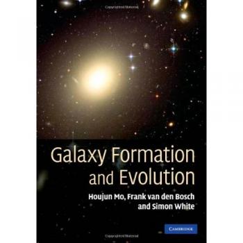 Galaxy Formation and Evolution by Mo, Houjun